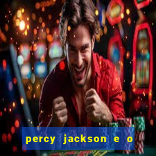 percy jackson e o mar de monstros filme drive